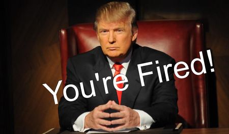 You’re Fired