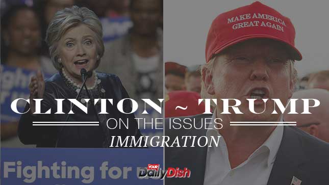 On the Issues: Hillary Clinton vs Donald Trump on Immigration
